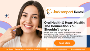 Oral Health & Heart Health: Why You Shouldn’t Skip Regular Cleanings