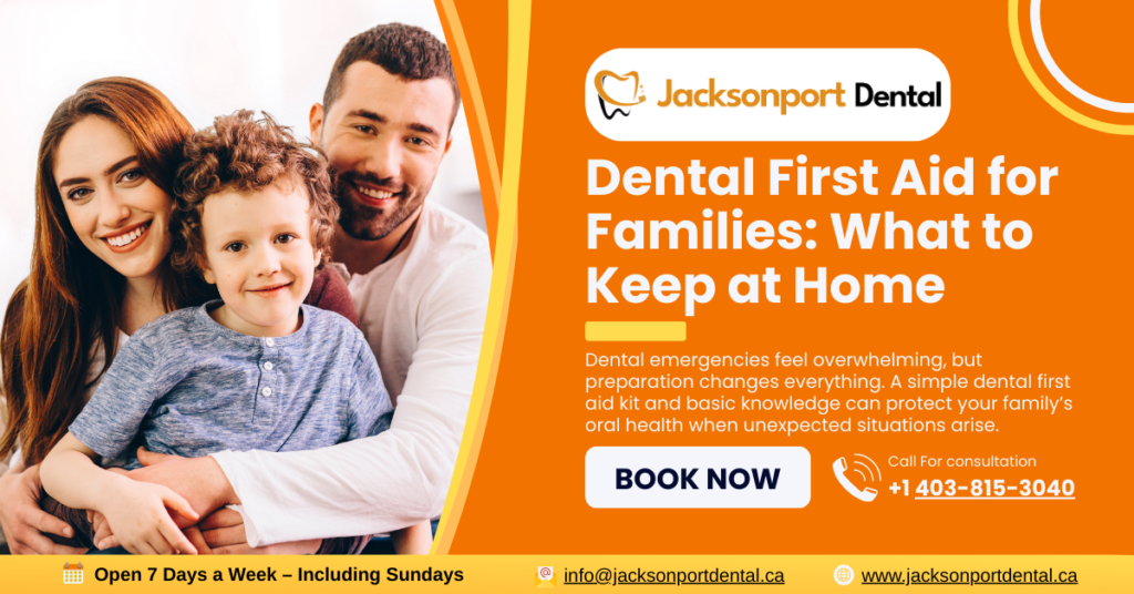 Dental First Aid for Families: What to Keep at Home