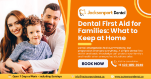 Dental First Aid for Families: What to Keep at Home