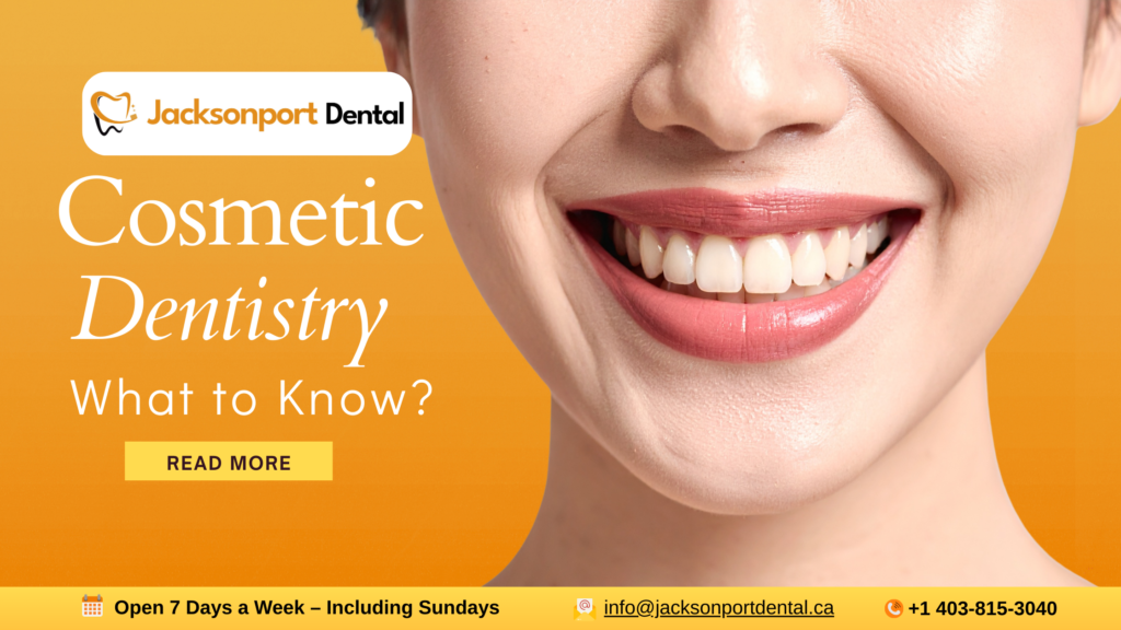 What to Know Before Starting Cosmetic Dentistry in Calgary