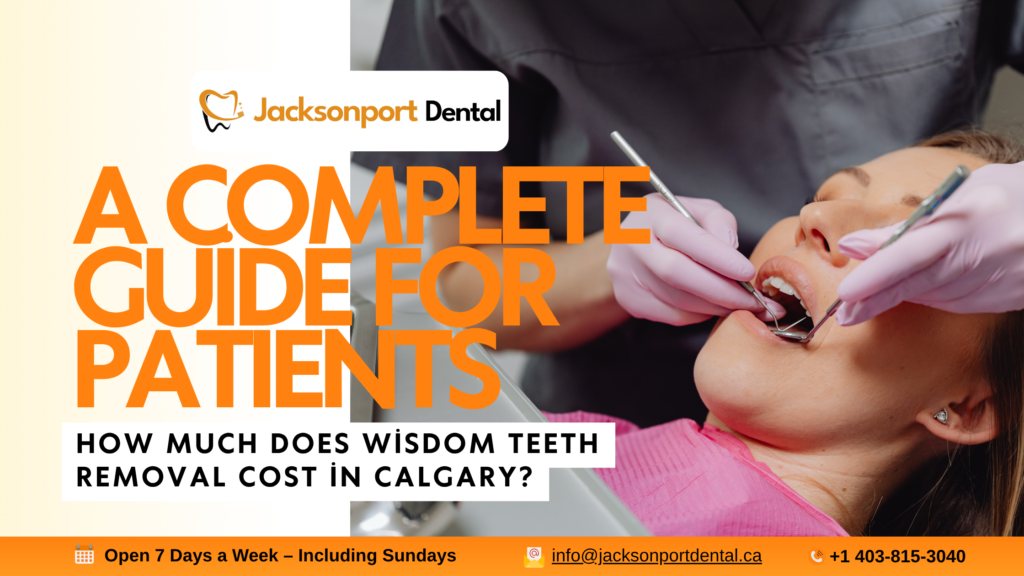 Wisdom Teeth Removal Cost Calgary NE